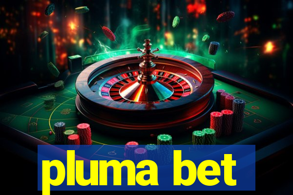 pluma bet