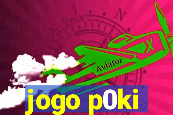 jogo p0ki