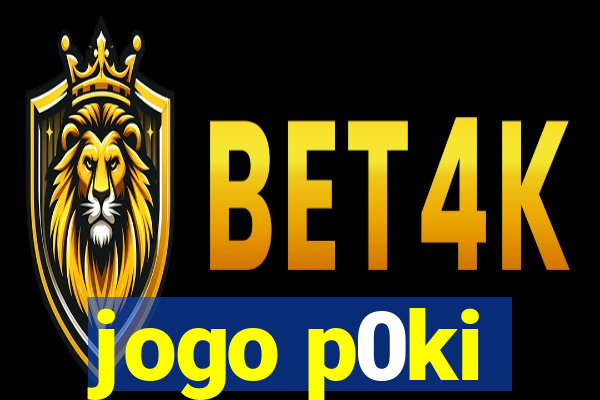 jogo p0ki