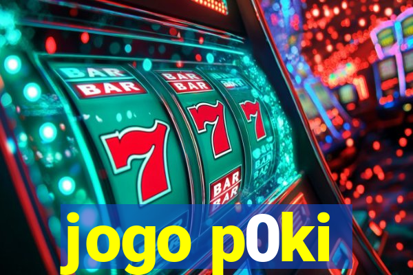 jogo p0ki