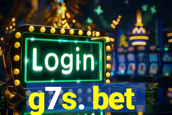 g7s. bet