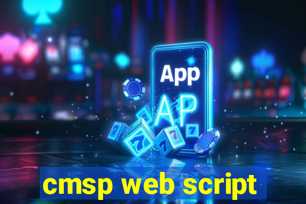 cmsp web script