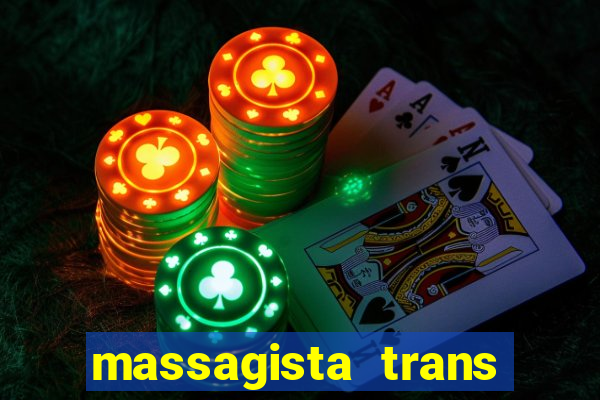 massagista trans sao paulo