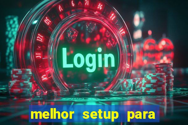 melhor setup para mini indice