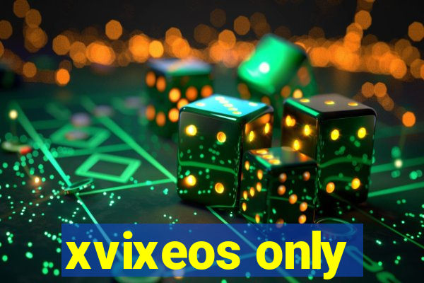 xvixeos only