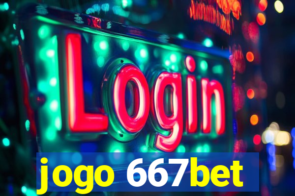 jogo 667bet