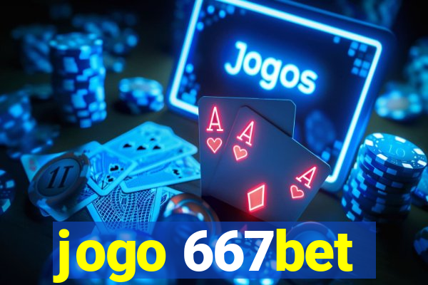 jogo 667bet