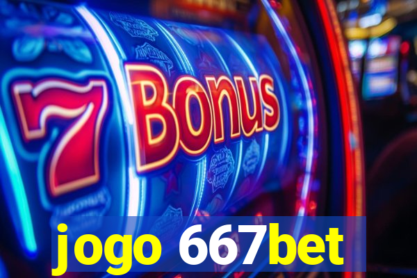 jogo 667bet