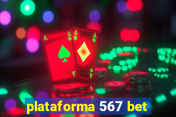 plataforma 567 bet