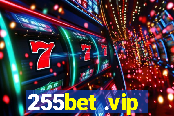 255bet .vip