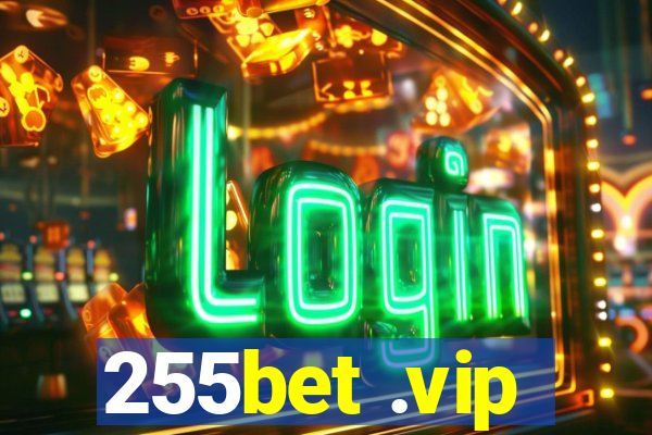 255bet .vip