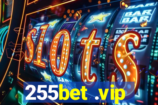 255bet .vip