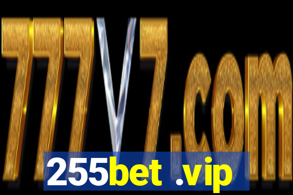 255bet .vip