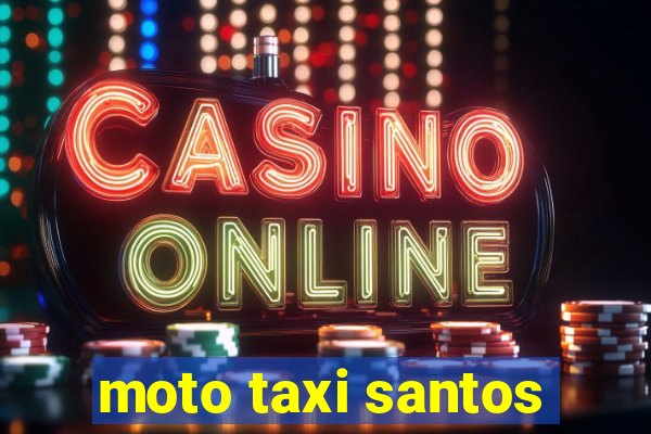 moto taxi santos