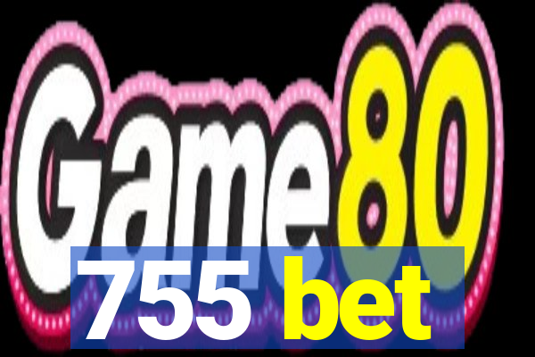 755 bet