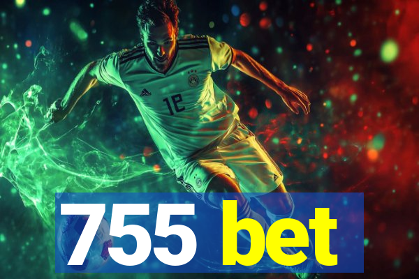 755 bet