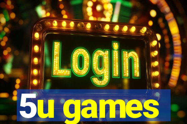 5u games