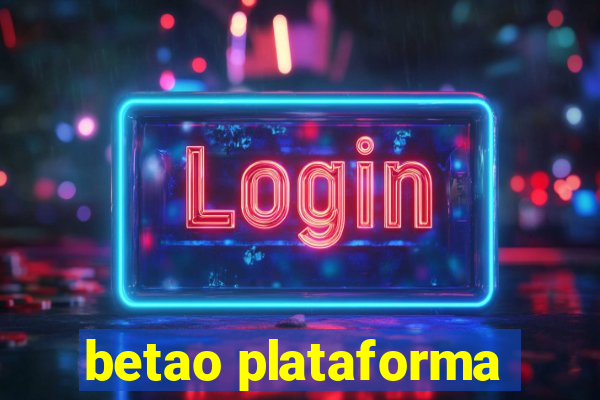 betao plataforma