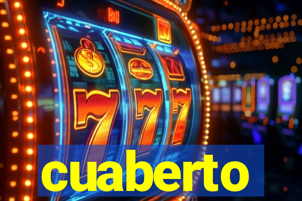 cuaberto