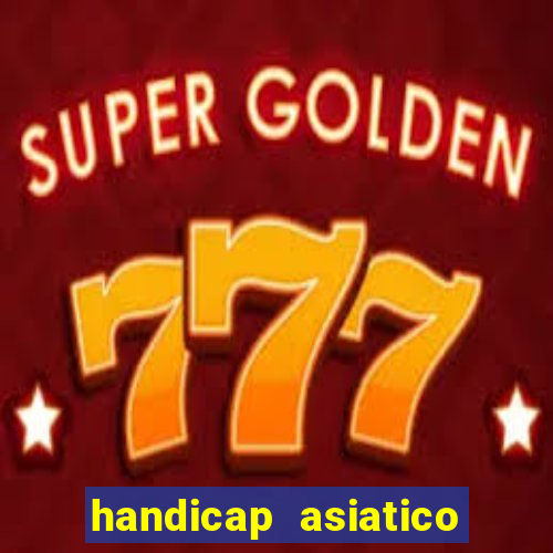 handicap asiatico 0.0 -0.5