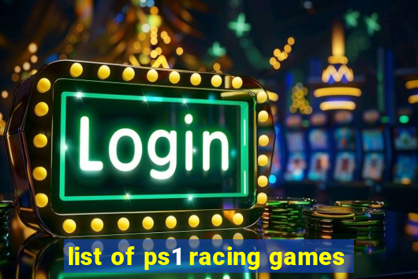 list of ps1 racing games