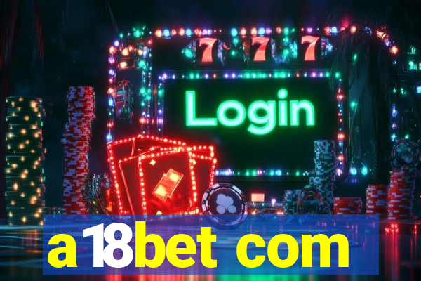 a18bet com