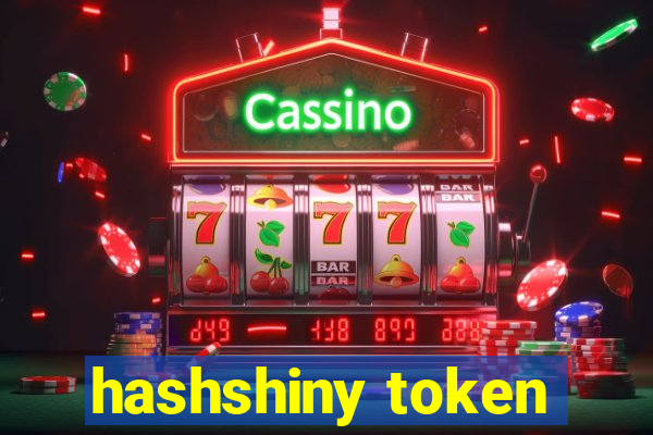 hashshiny token