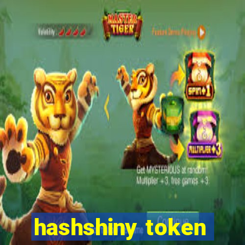 hashshiny token