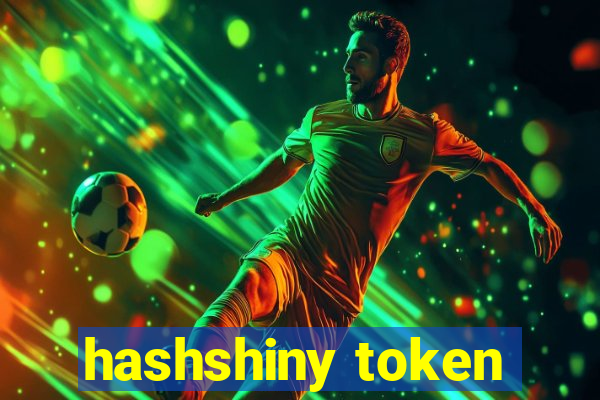 hashshiny token