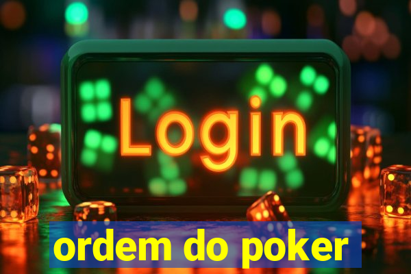 ordem do poker
