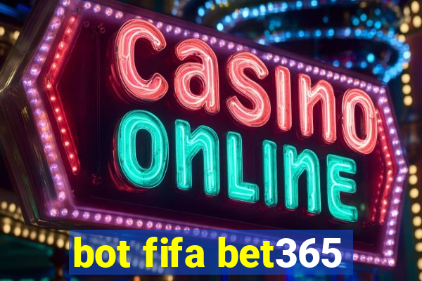 bot fifa bet365