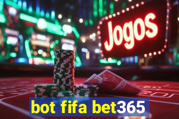bot fifa bet365