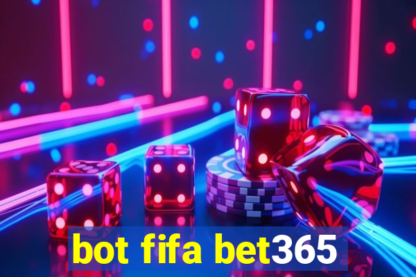 bot fifa bet365