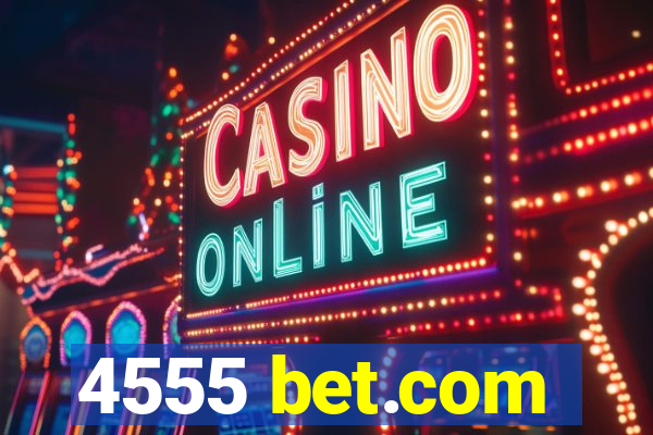 4555 bet.com