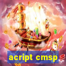 acript cmsp