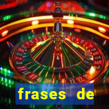 frases de positividade curtas