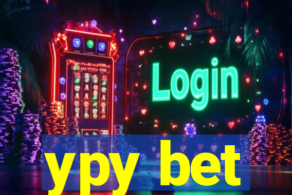 ypy bet