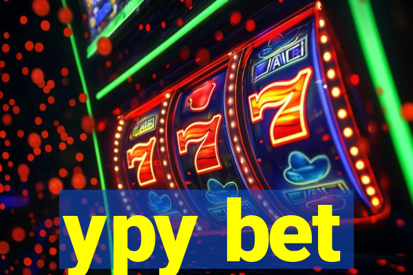 ypy bet