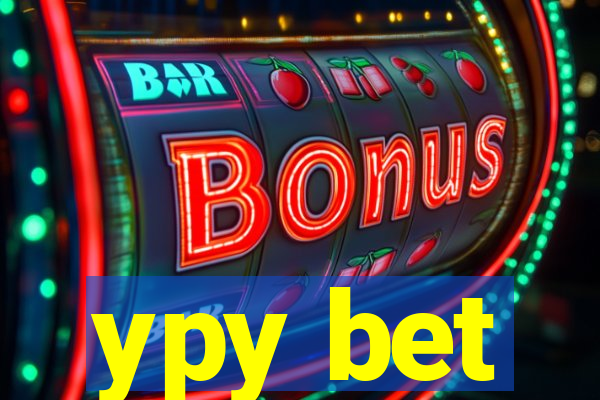 ypy bet