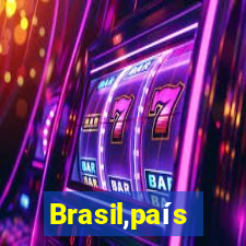 Brasil,país