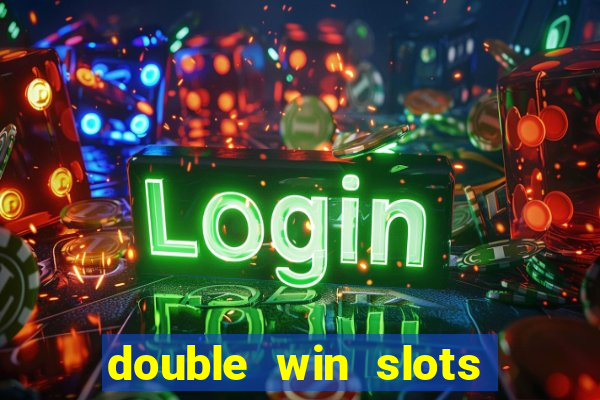 double win slots casino game