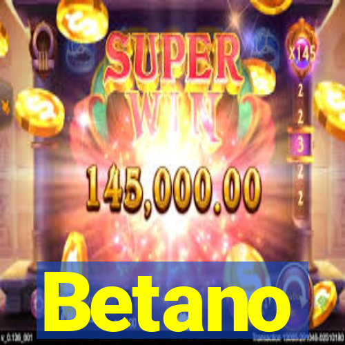 Betano
