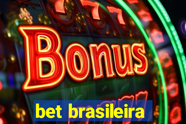 bet brasileira