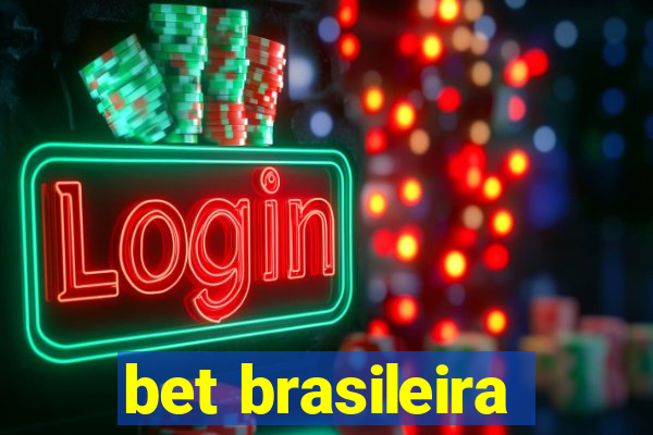 bet brasileira