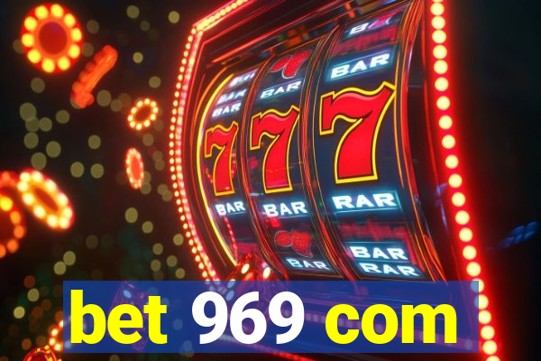 bet 969 com