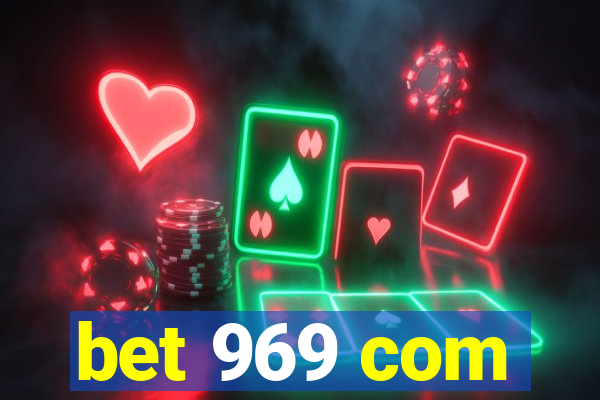 bet 969 com