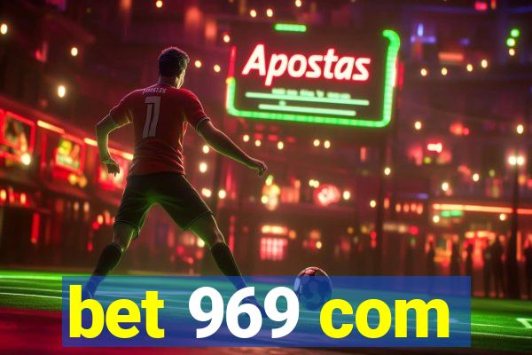 bet 969 com
