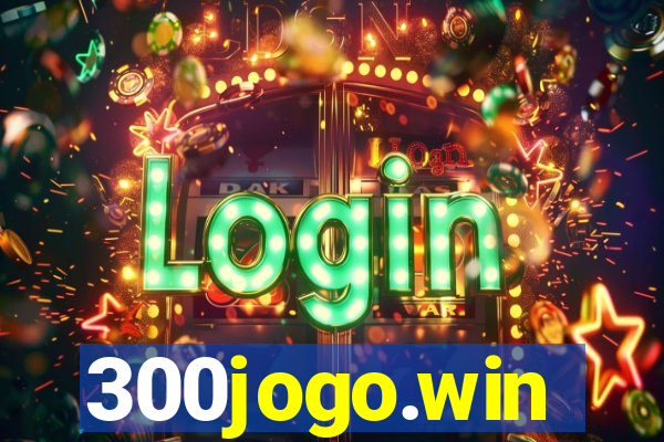300jogo.win