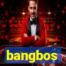 bangbos