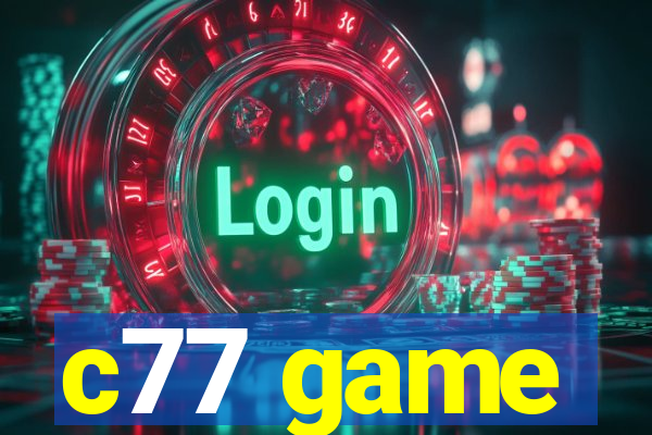 c77 game